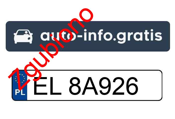 Zgubiono tablicę rejestracyjną o numerach EL8A926