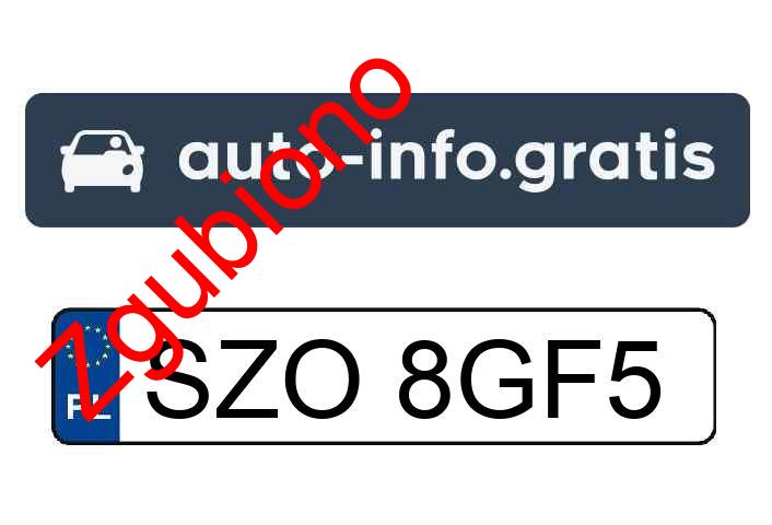 Zgubiono tablicę rejestracyjną o numerach SZO8GF5