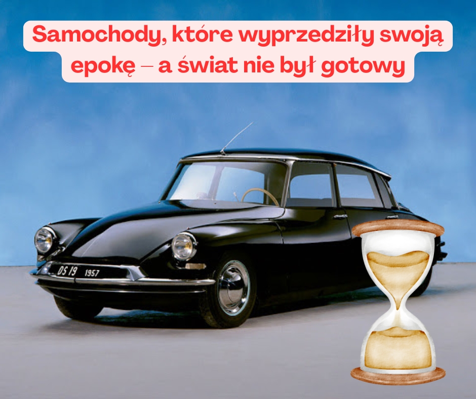 Samochody, które wyprzedziły swoją epokę – a świat nie był gotowy