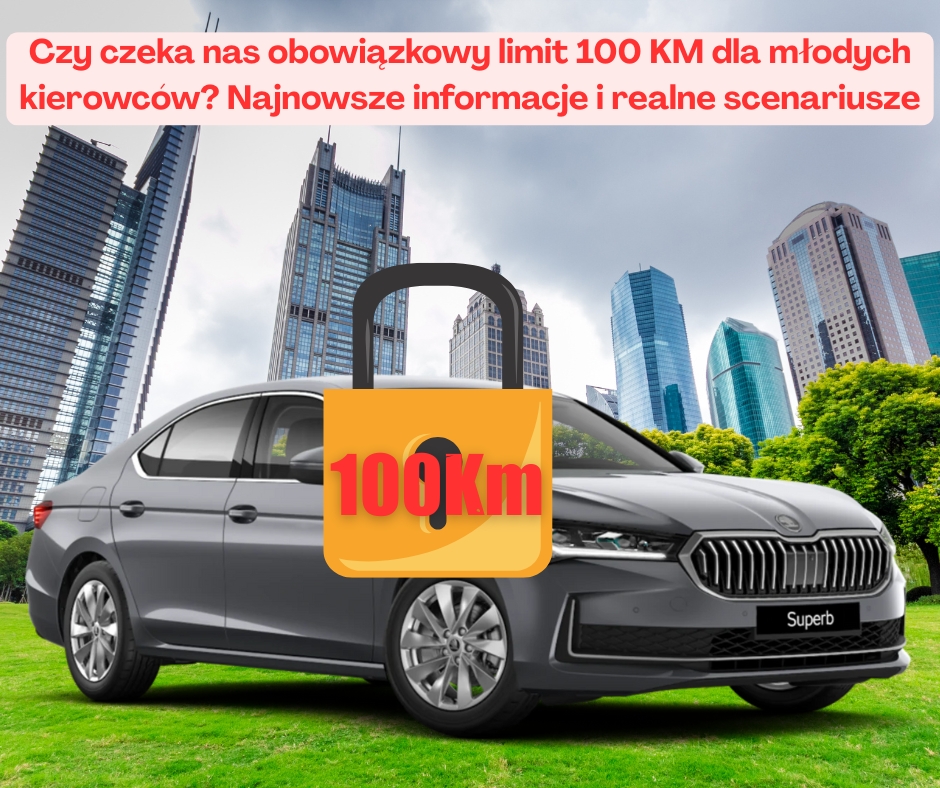 Czy czeka nas obowiązkowy limit 100 KM dla młodych ...