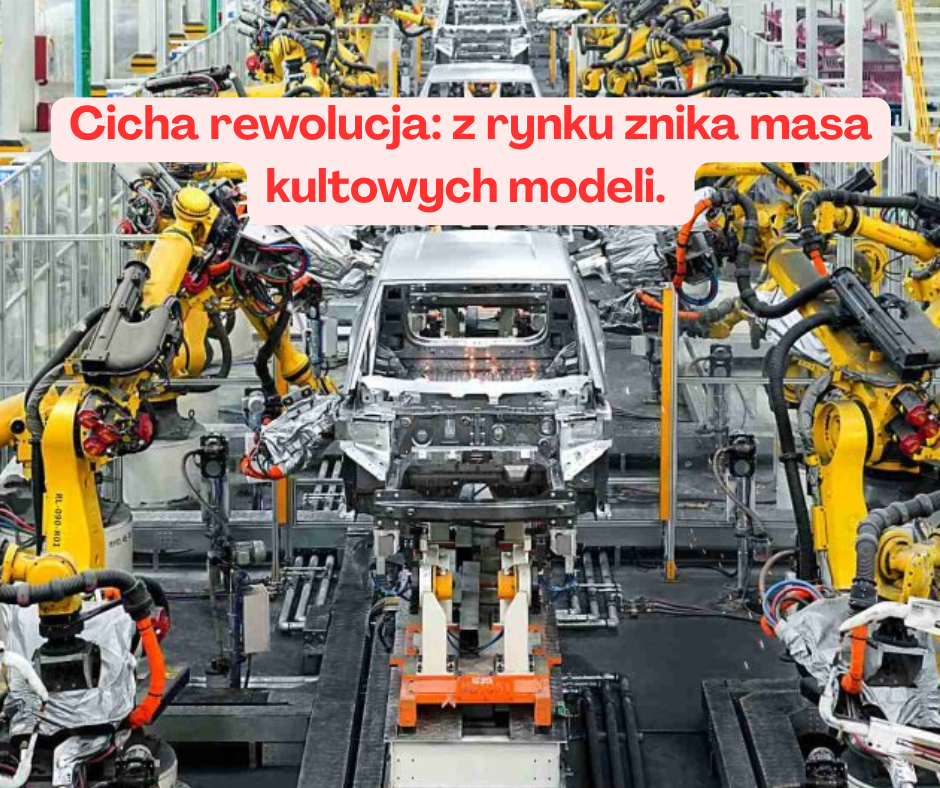 Cicha rewolucja: z rynku znika masa kultowych modeli