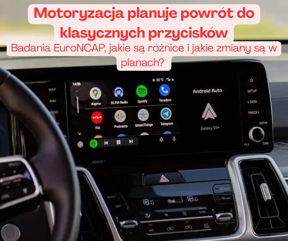 Przyciski kontra ekrany dotykowe – która droga naprawdę jest bezpieczniejsza?