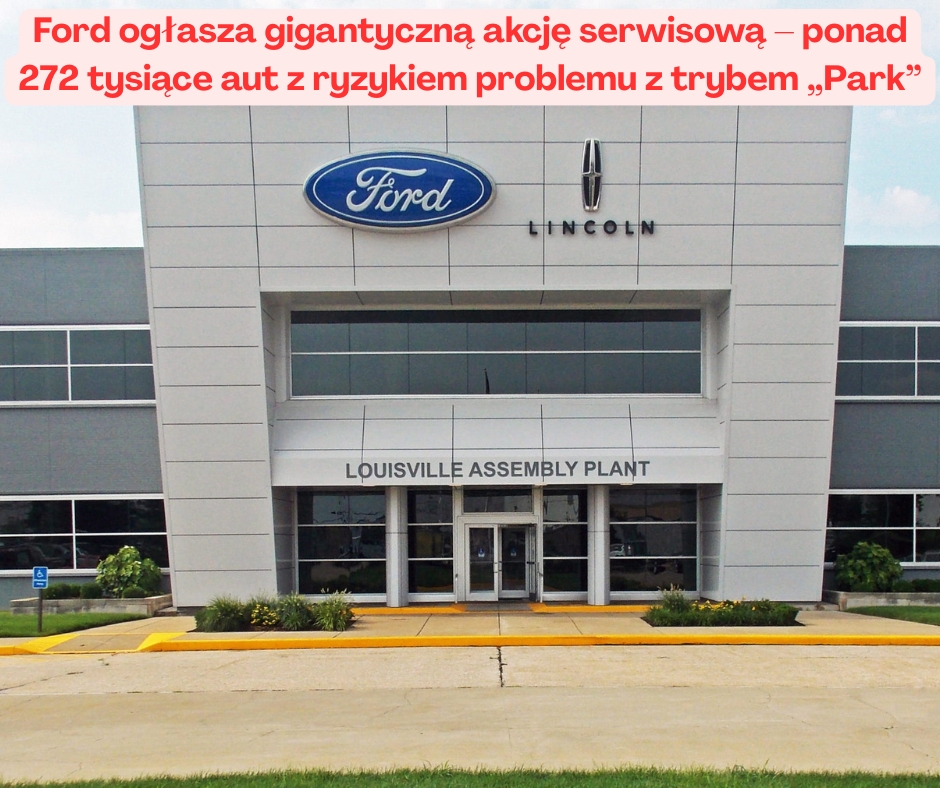 Ford ogłasza gigantyczną akcję serwisową – ponad ...