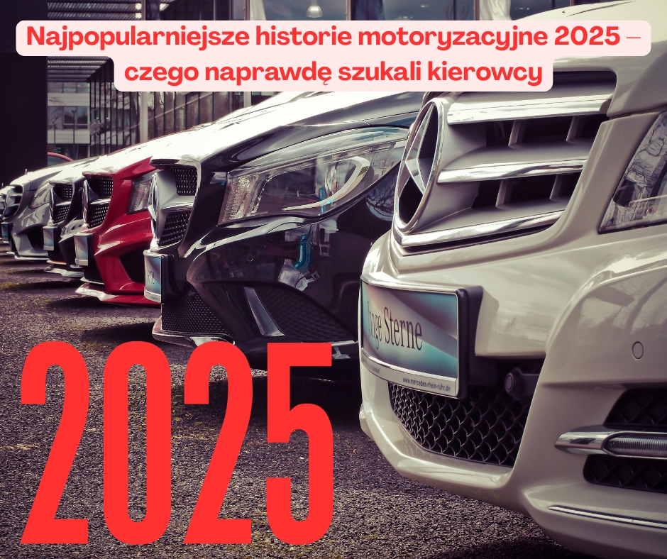 Najpopularniejsze historie motoryzacyjne 2025 – czego ...