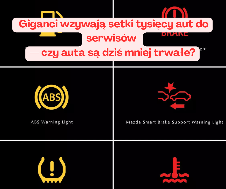 Giganci wzywają setki tysięcy aut do serwisów — czy auta ...